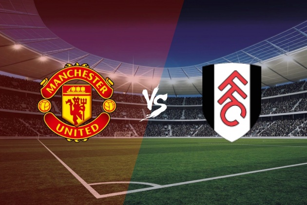 Xem Lại Man Utd Vs Fulham - Vòng 26 English Premier 2023/24